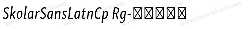 SkolarSansLatnCp Rg字体转换